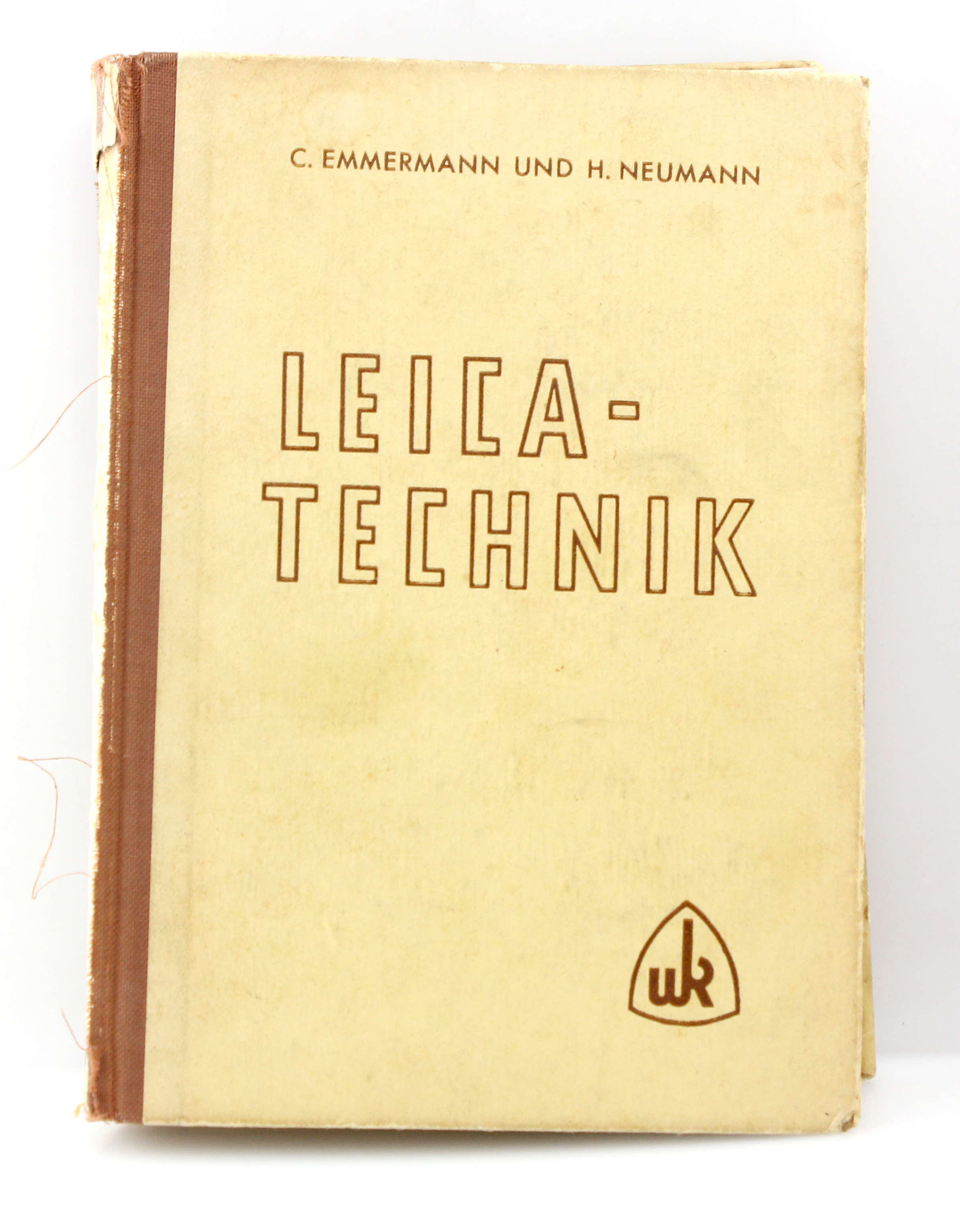 Leica-Technik Book - C.emmermann and H.Neumann - 1951 - German print